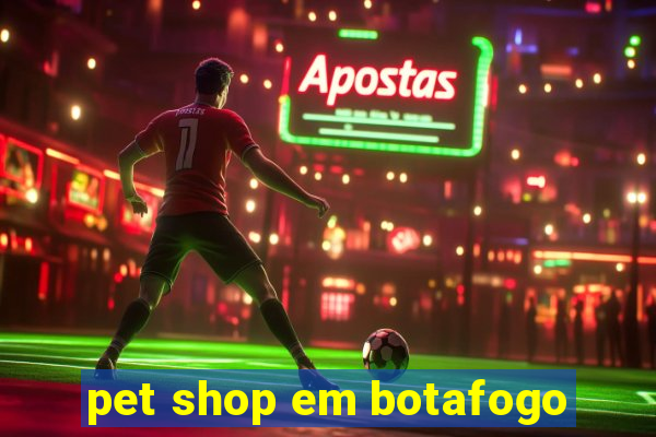 pet shop em botafogo